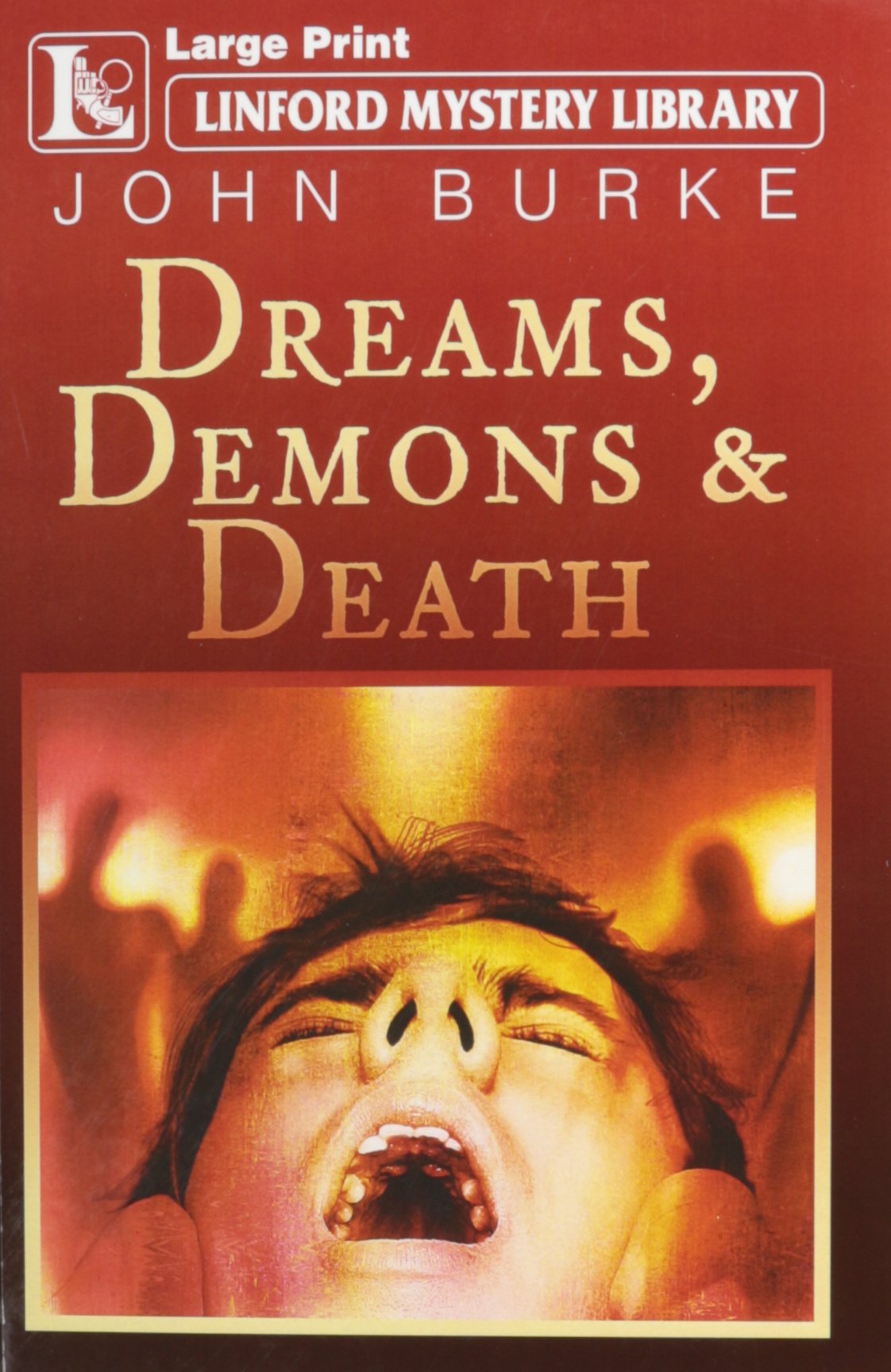 Dreams, Demons and Death (Linford Mystery Library) Contemporary literature