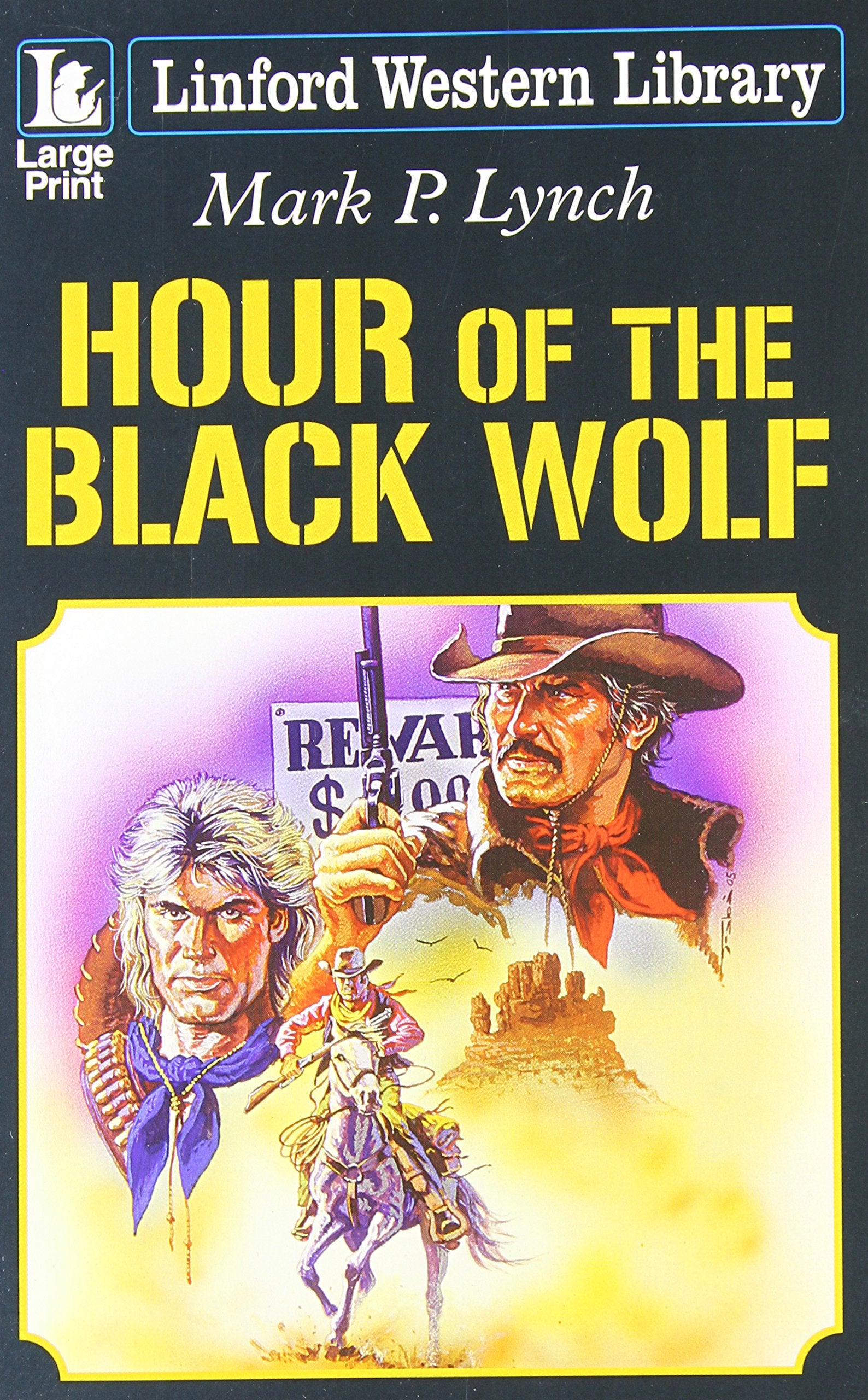 Hour of the Black Wolf (Linford Western Library) Action & Adventure