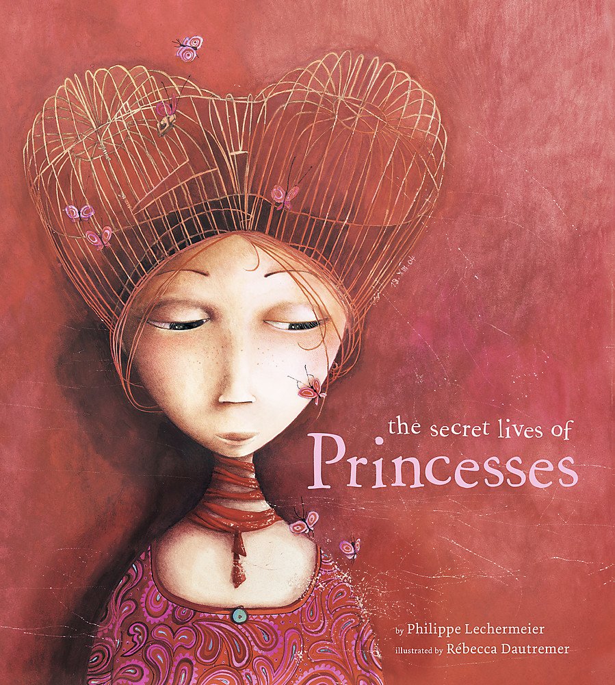 The Secret Lives of Princesses book