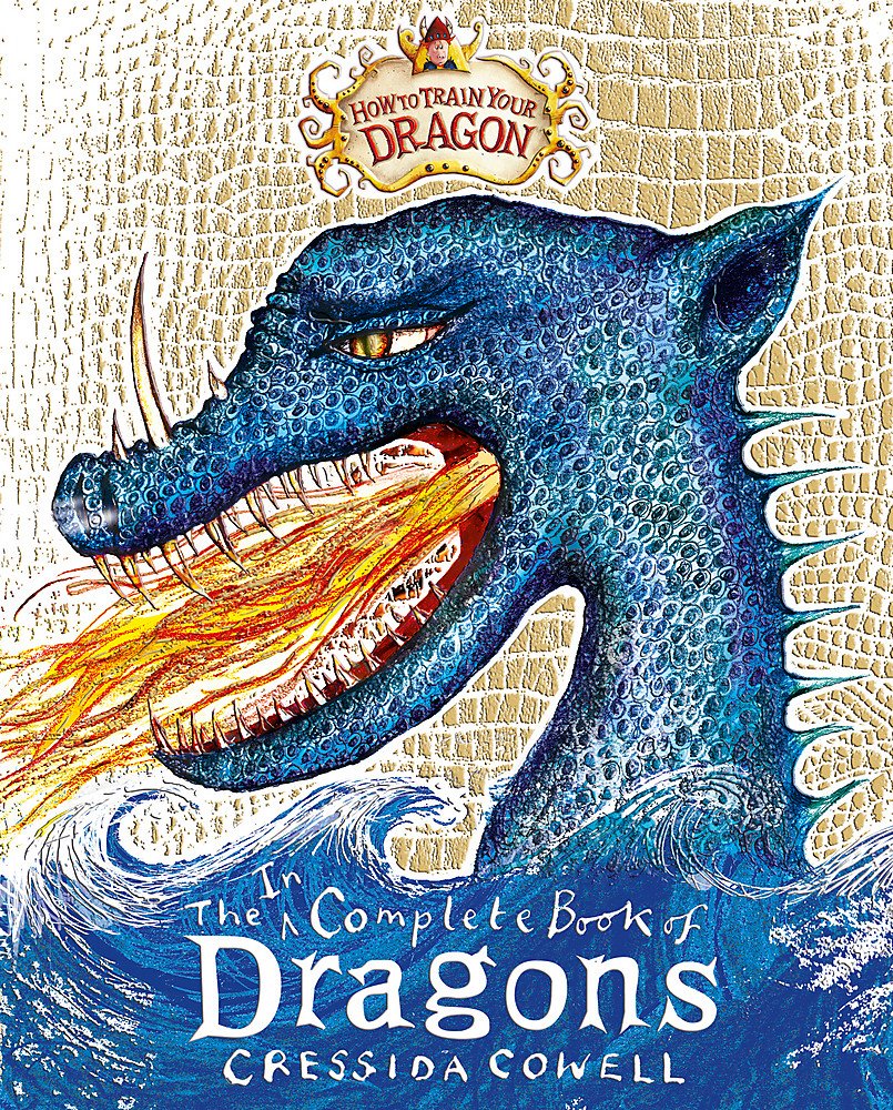 How to Train Your Dragon: Incomplete Book of Dragons: Empfohlen: CILIP Kate Greenaway Children's Book Award 2015 Novels & Short Stories