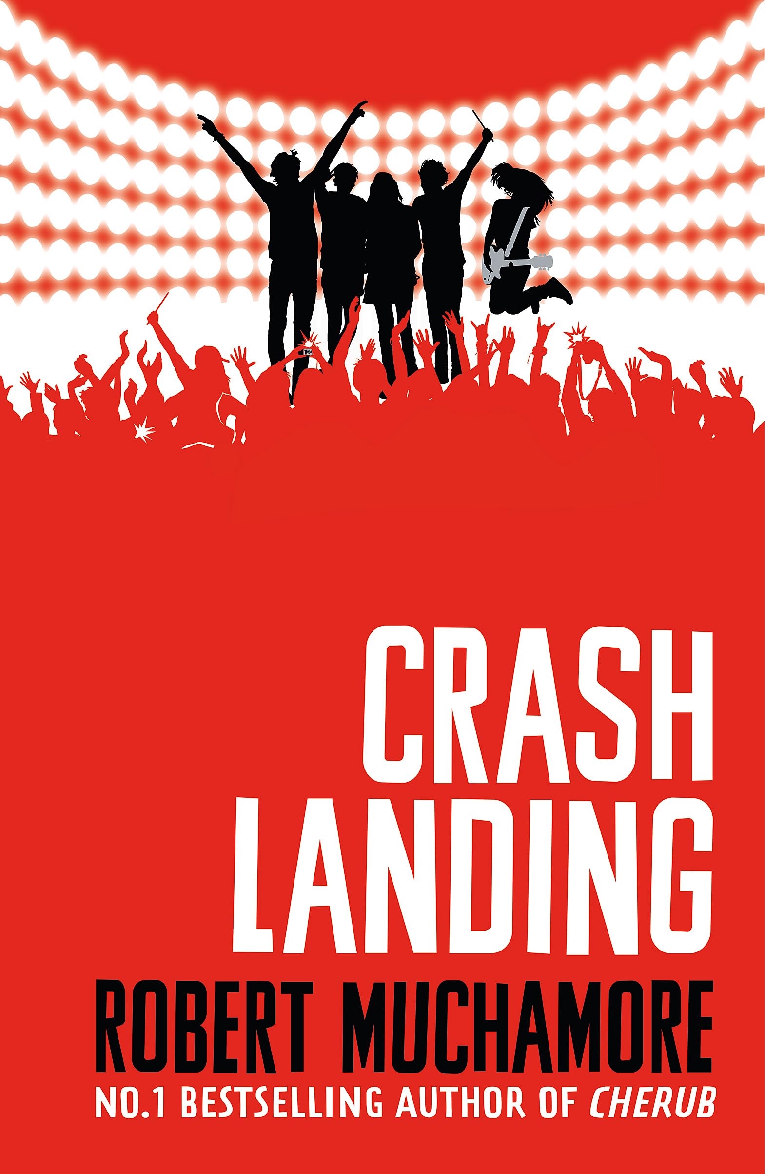 Rock War: Crash Landing Fiction books for children