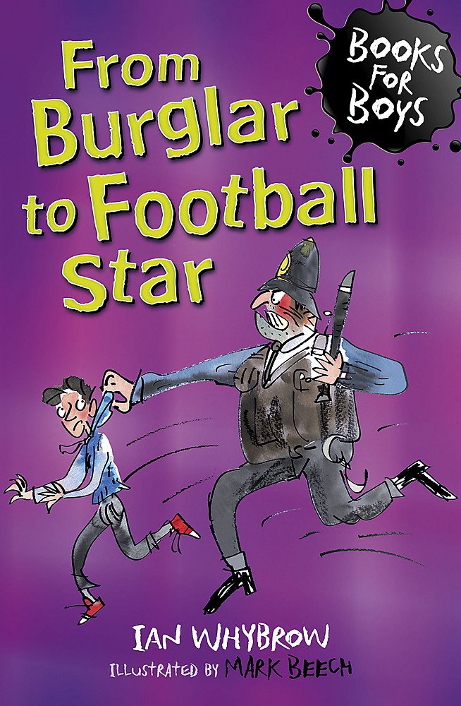 From Burglar to Football Star: Book 13 (Books for Boys) Study Guides