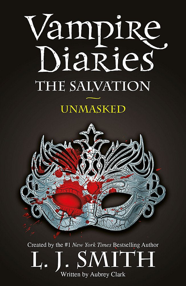 The Vampire Diaries: The Salvation: Unmasked: Book 13 Romance