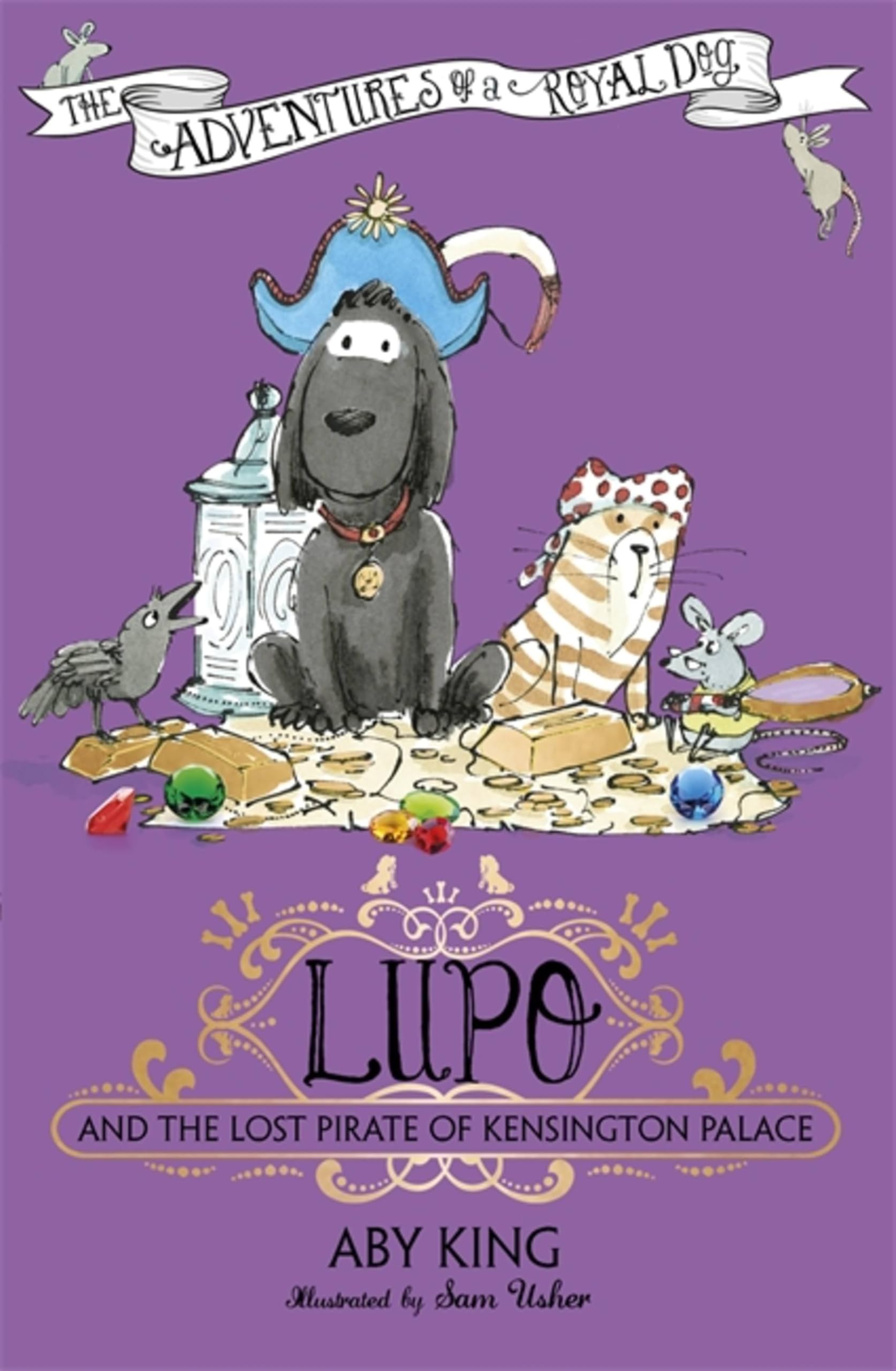 Lupo and the Lost Pirate of Kensington Palace book