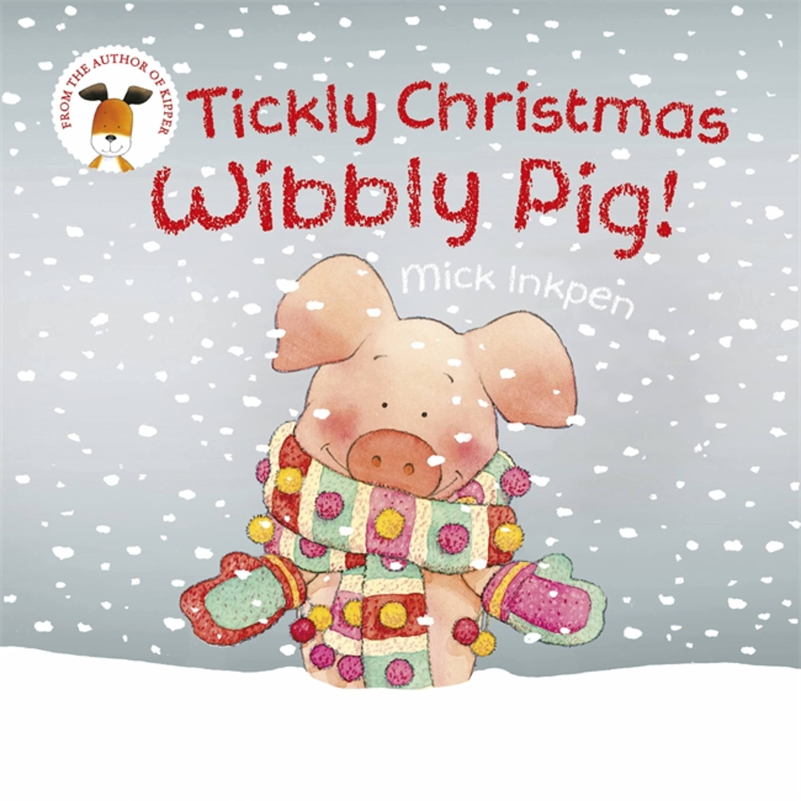 Wibbly Pig: Tickly Christmas Wibbly Pig book
