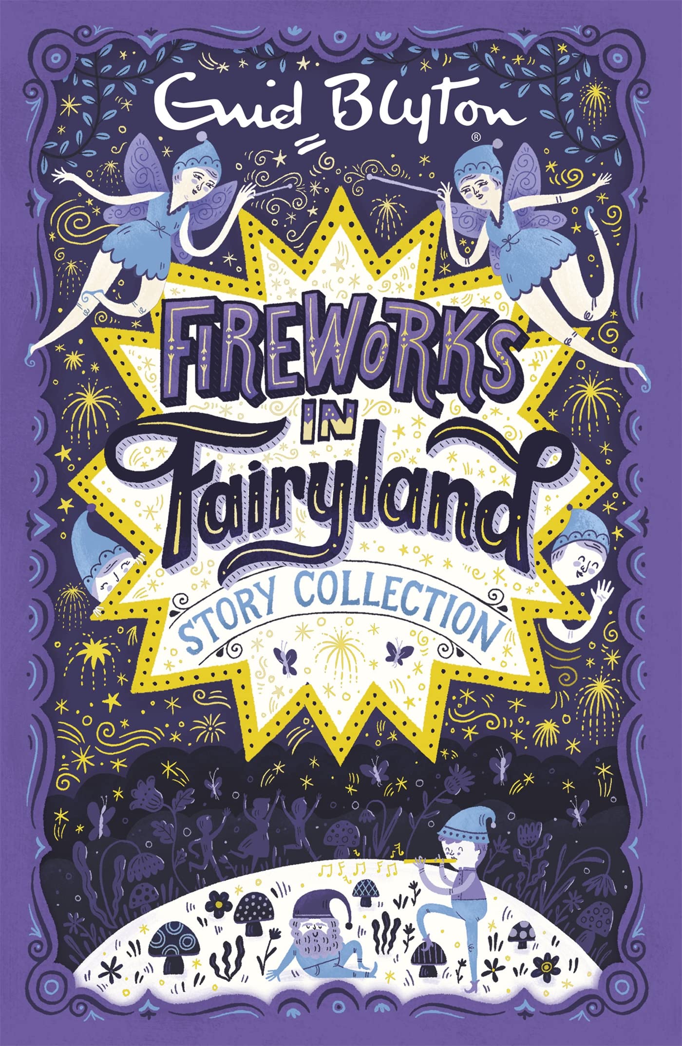 Fireworks in Fairyland Story Collection (Bumper Short Story Collections) Fairy Tales & Legends