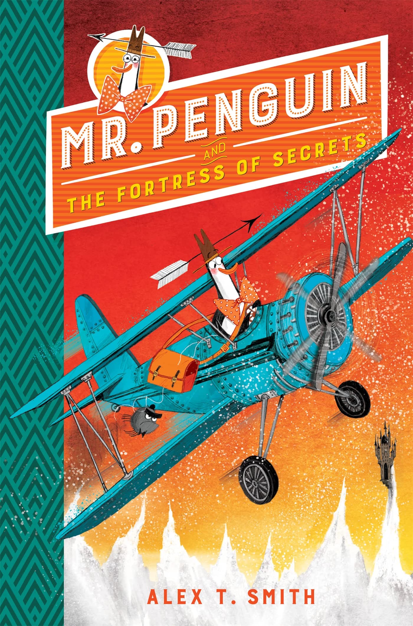Mr Penguin and the Fortress of Secrets Novels & Short Stories