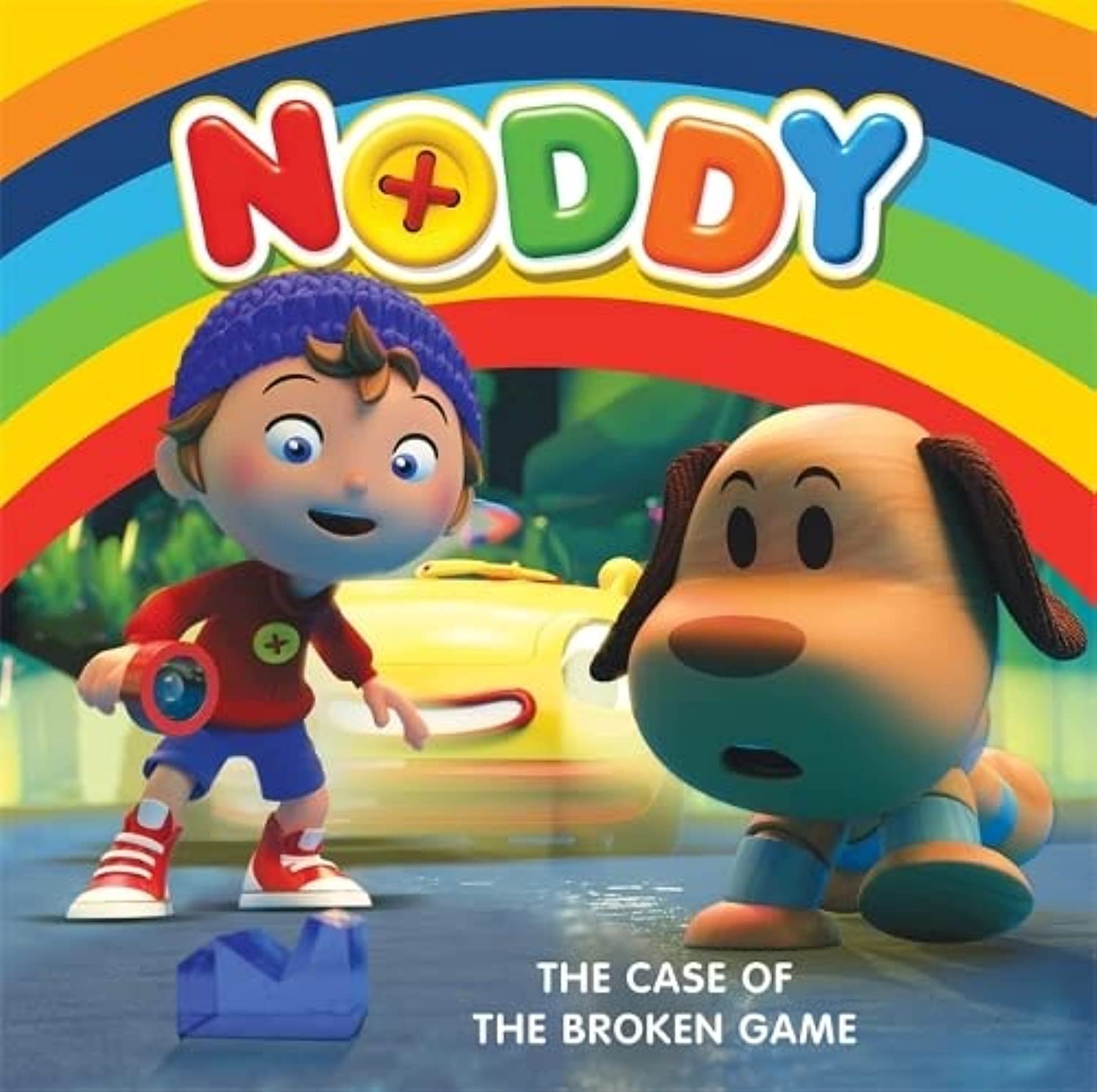 Noddy Toyland Detective: The Case of the Broken Game: Book 1 Novels & Short Stories
