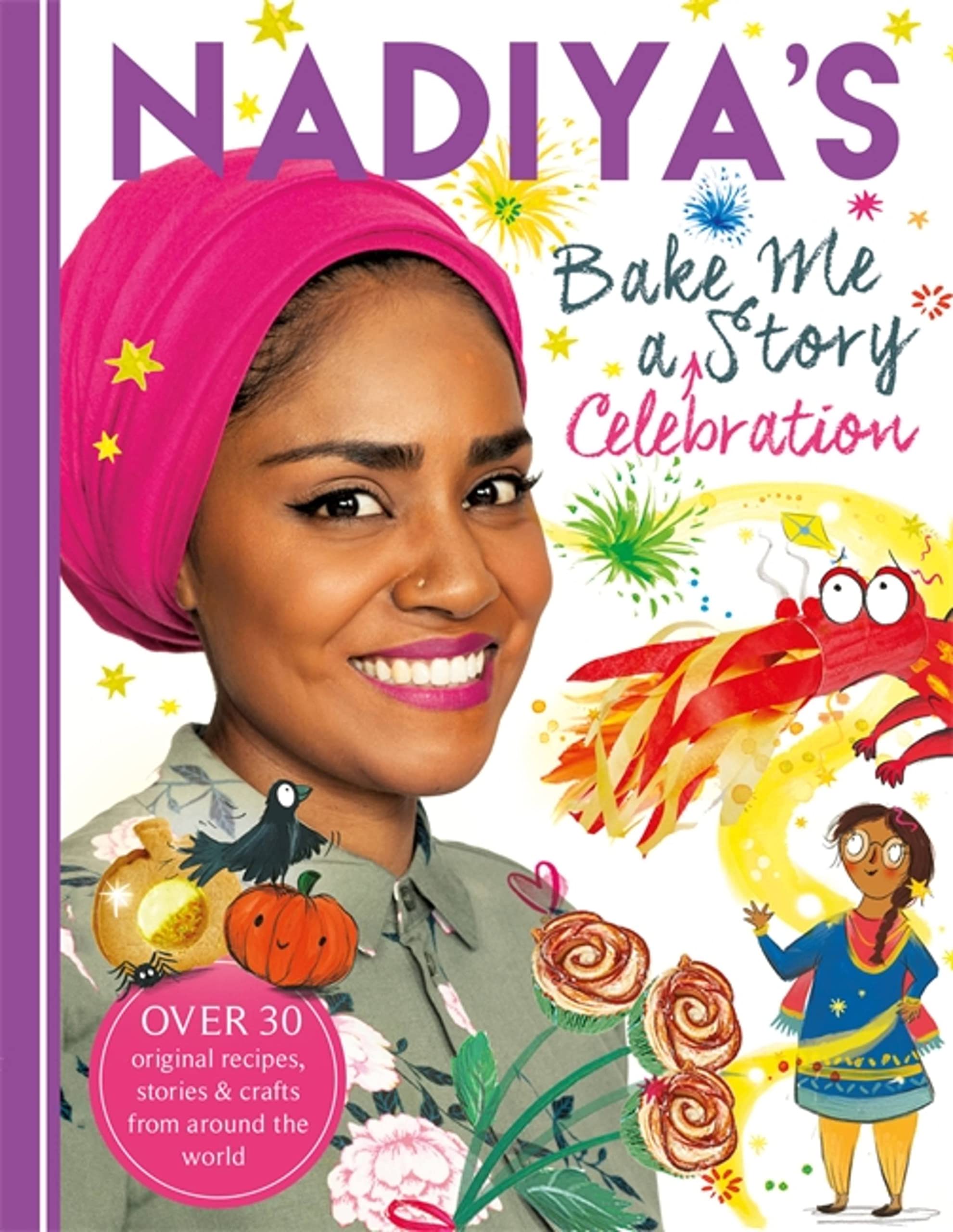 Nadiya's Bake Me a Celebration Story Cooking & Enjoying