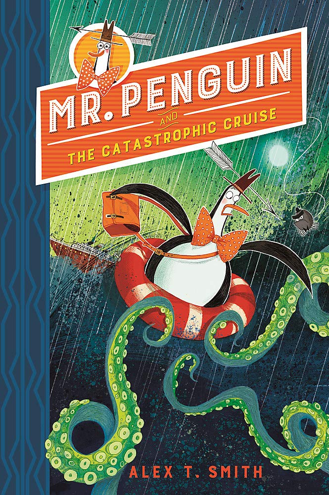 Mr Penguin and the Catastrophic Cruise Novels & Short Stories