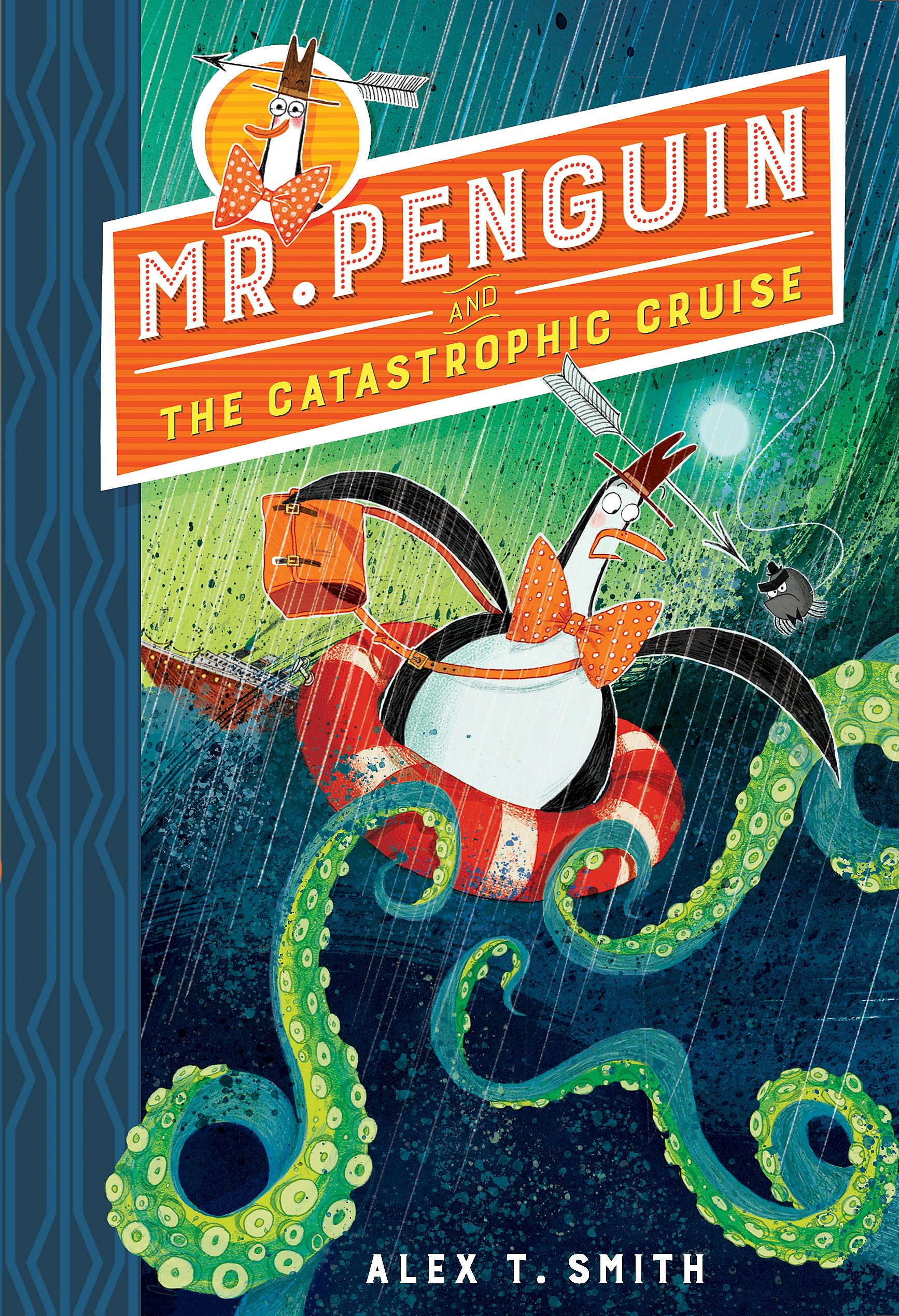 Mr Penguin and the Catastrophic Cruise Novels & Short Stories