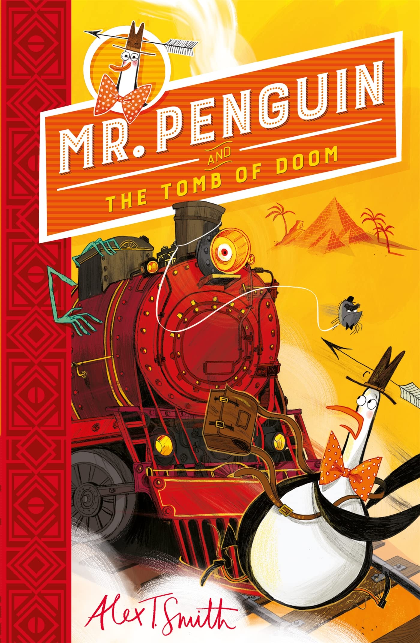Mr Penguin and the Tomb of Doom: Book 4 Novels & Short Stories