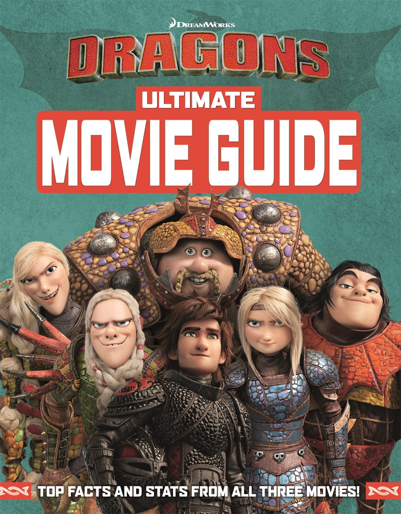 How To Train Your Dragon The Hidden World: Ultimate Movie Guide Non-fiction