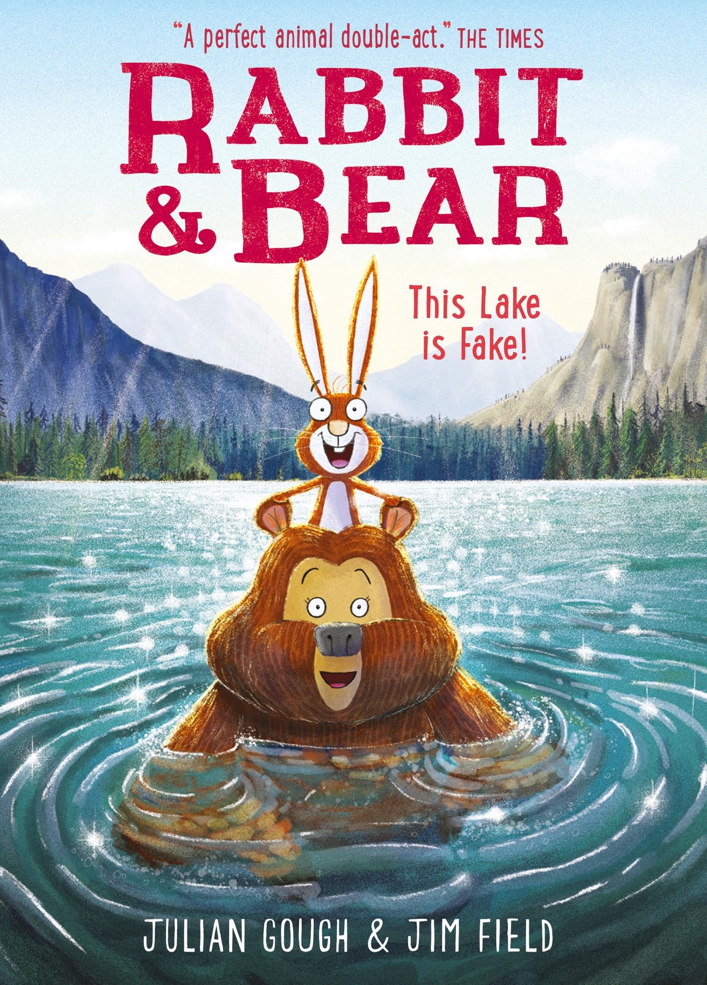 Rabbit and Bear: This Lake is Fake!: Book 6 book