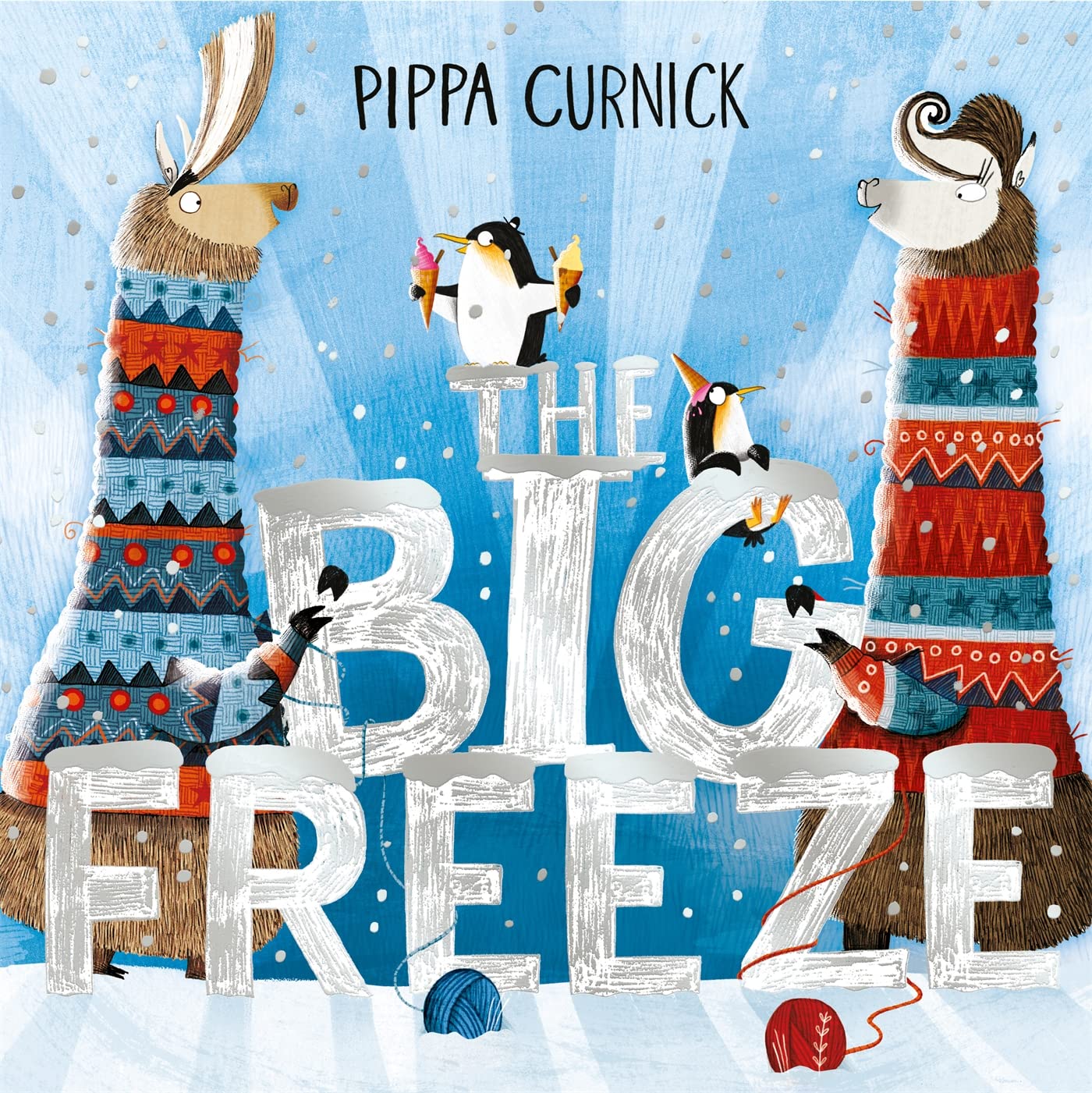 The Big Freeze: A laugh-out-loud knitting llama drama book