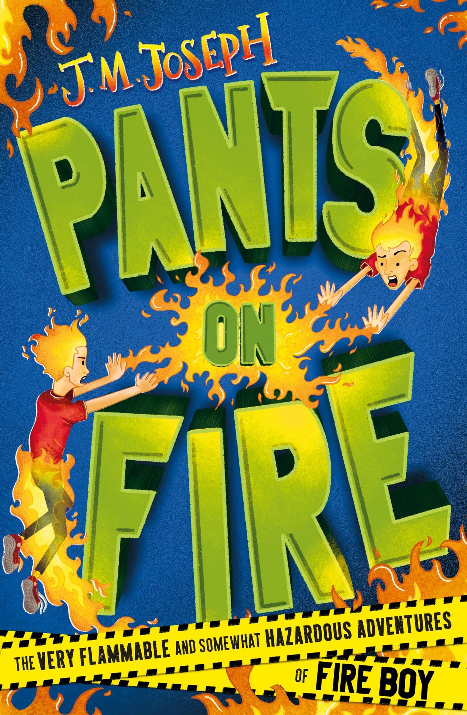 Fire Boy: Pants on Fire Non-fiction