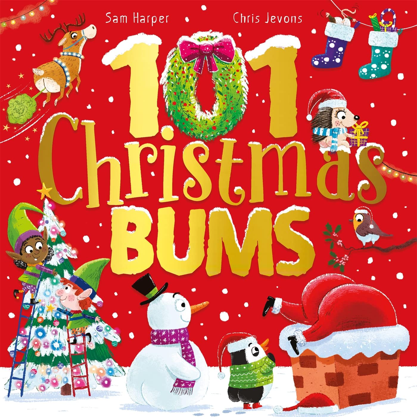 101 Christmas Bums: The perfect laugh-out-loud festive gift book