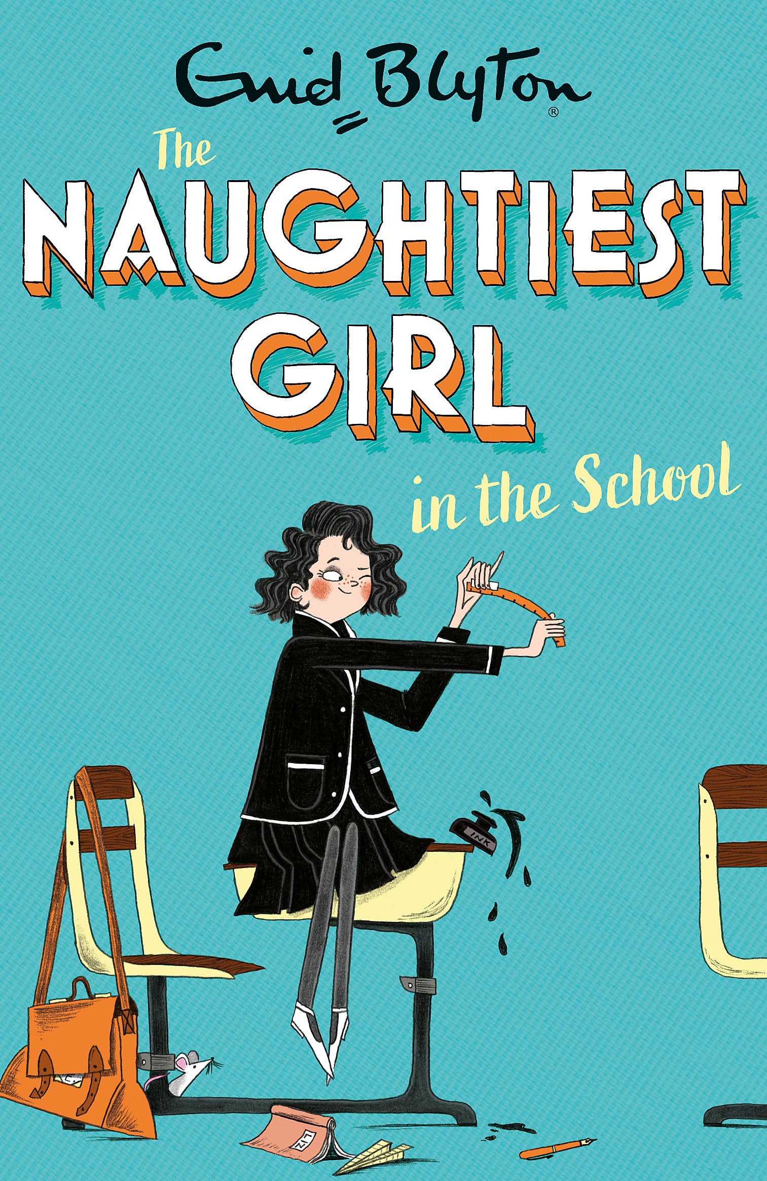 The Naughtiest Girl: Naughtiest Girl In The School: Book 1 Non-fiction