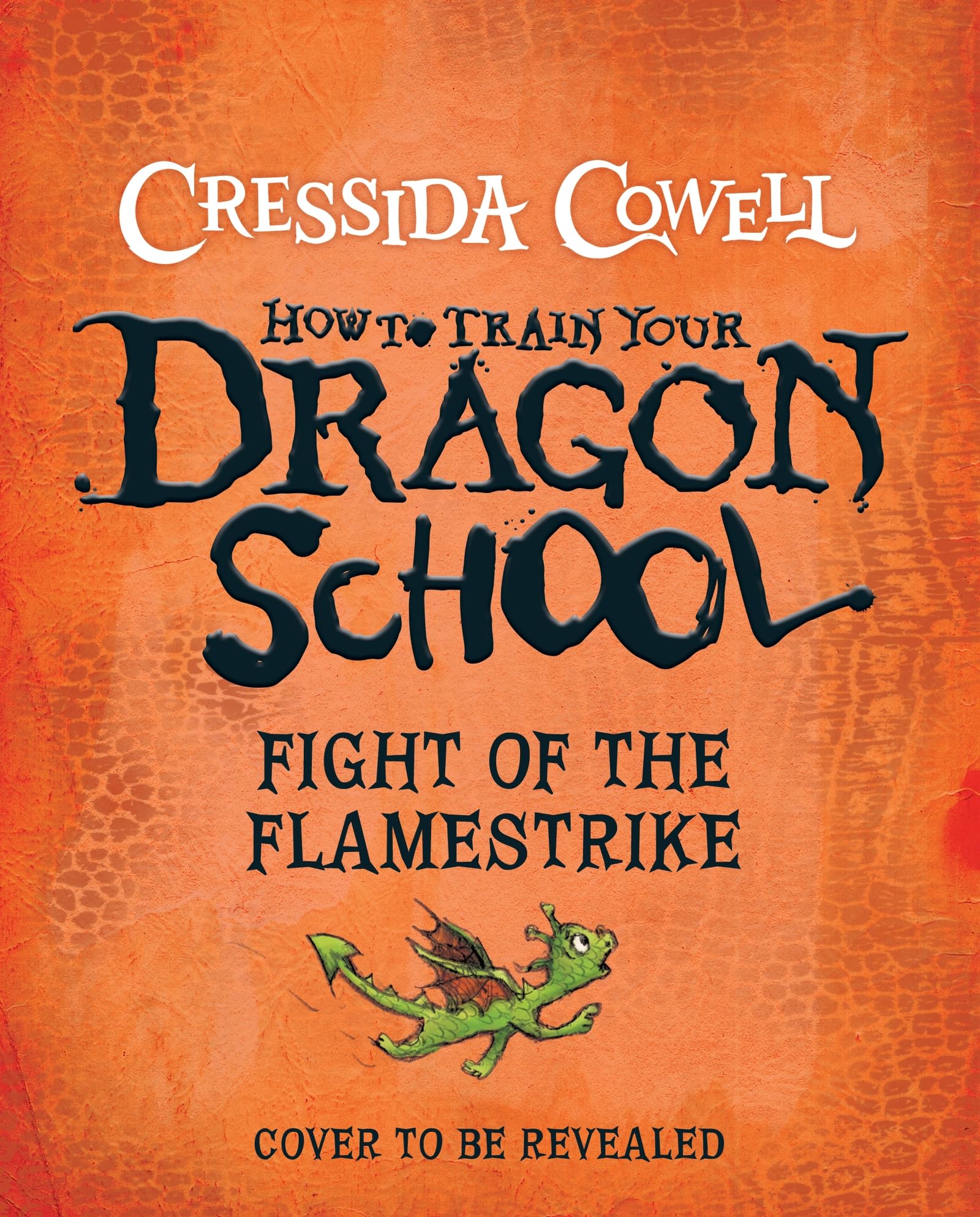 How To Train Your Dragon School: Fight of the Flamestrike: Book 2 Novels & Short Stories