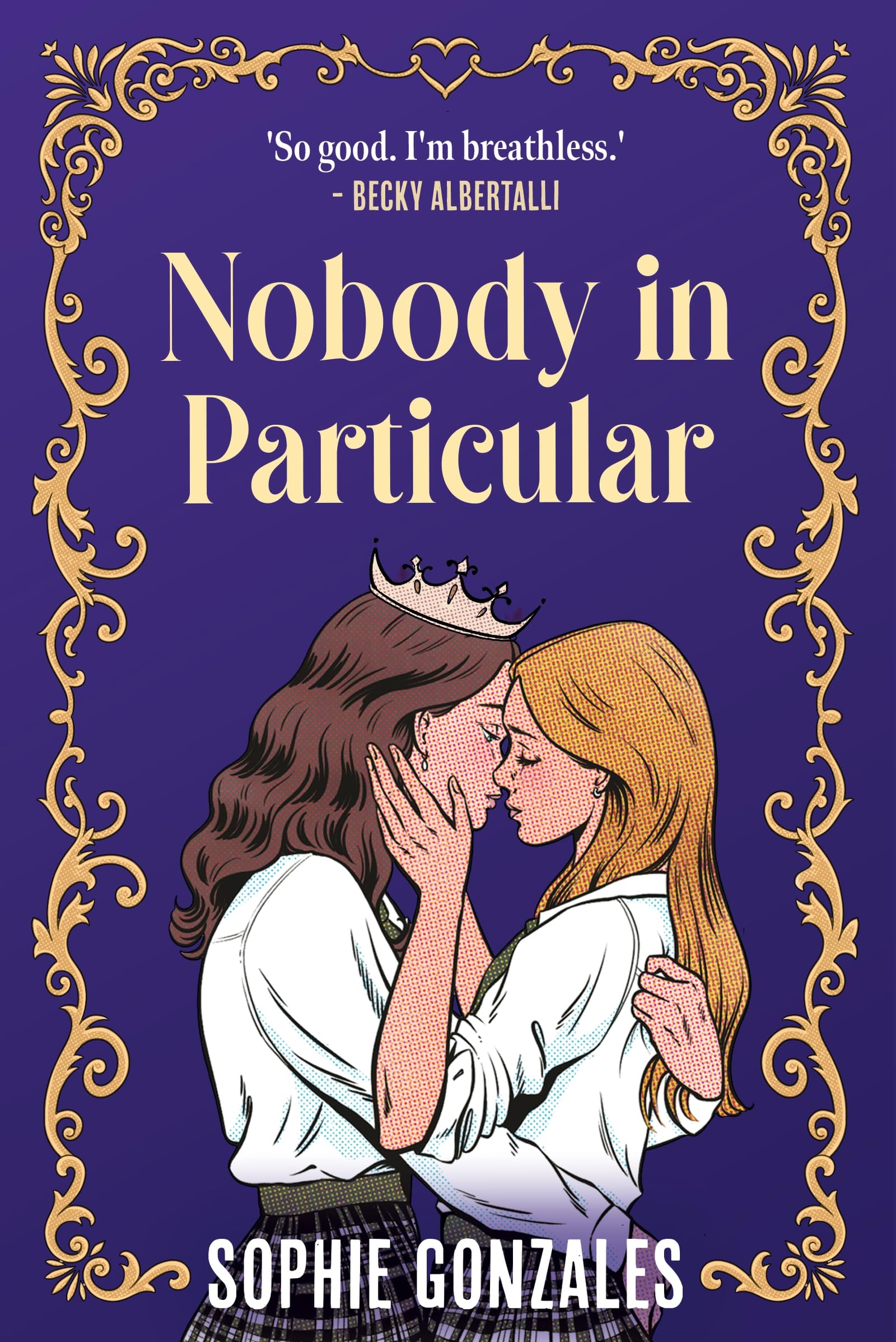 Nobody in Particular: A scandalous sapphic royal romance from the bestselling co-author of If This Gets Out LGBTQ+