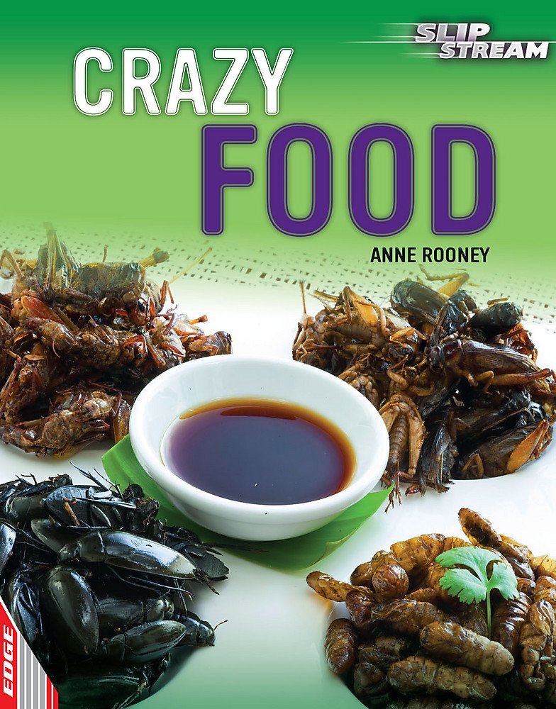 EDGE: Slipstream Non-Fiction Level 2: Crazy Food Non-fiction