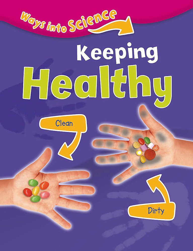 Product Image: Keeping Healthy (Ways into Science)