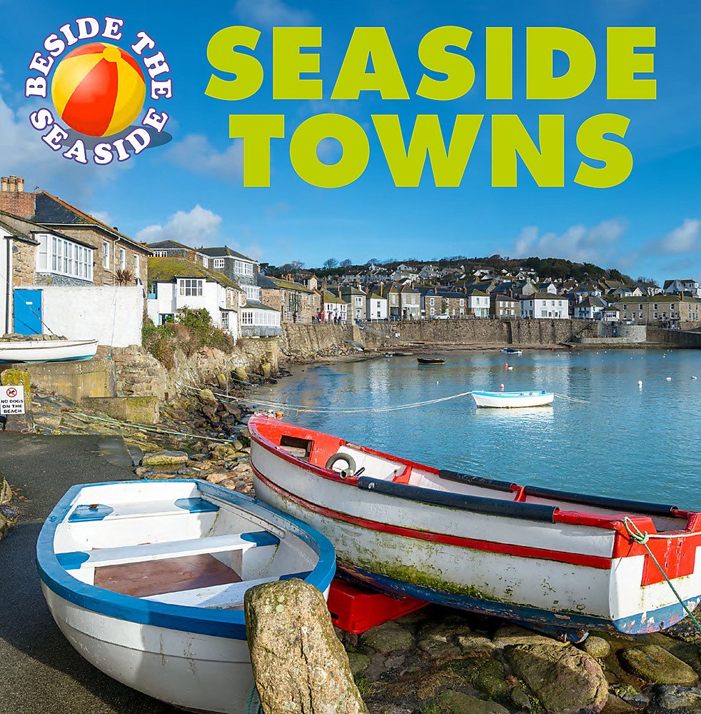 Seaside Towns (Beside the Seaside) Leisure & Fun