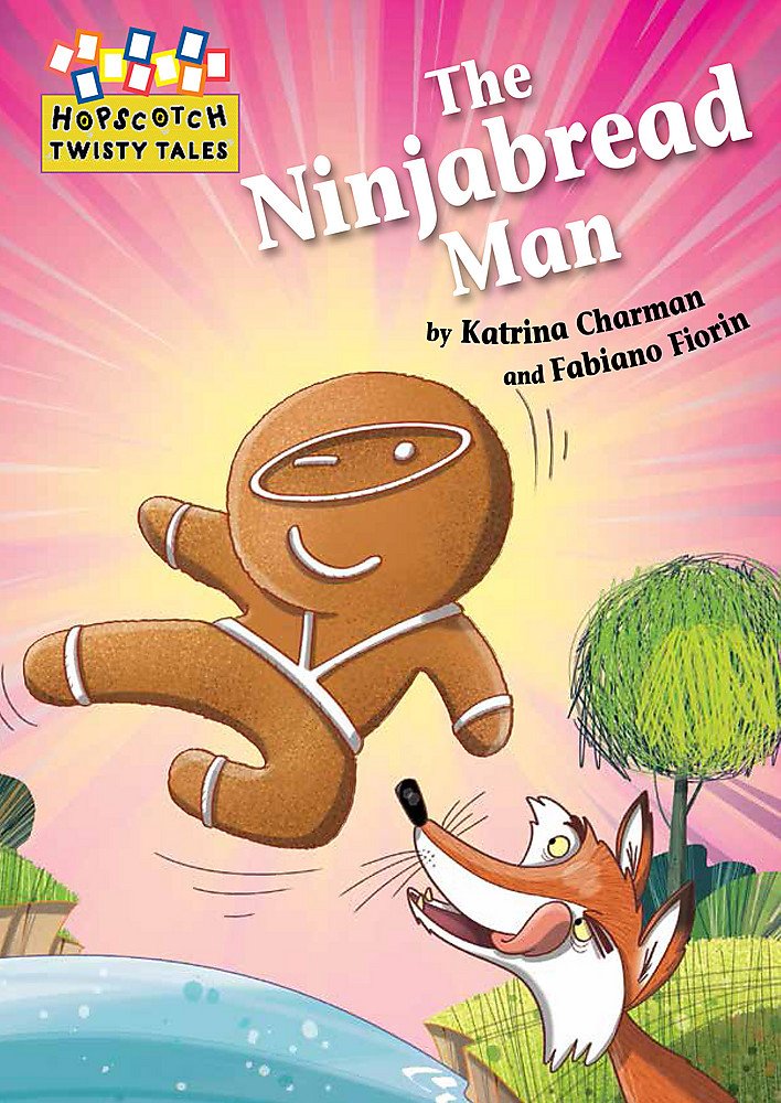 The Ninjabread Man (Hopscotch: Twisty Tales) Fairy Tales & Legends