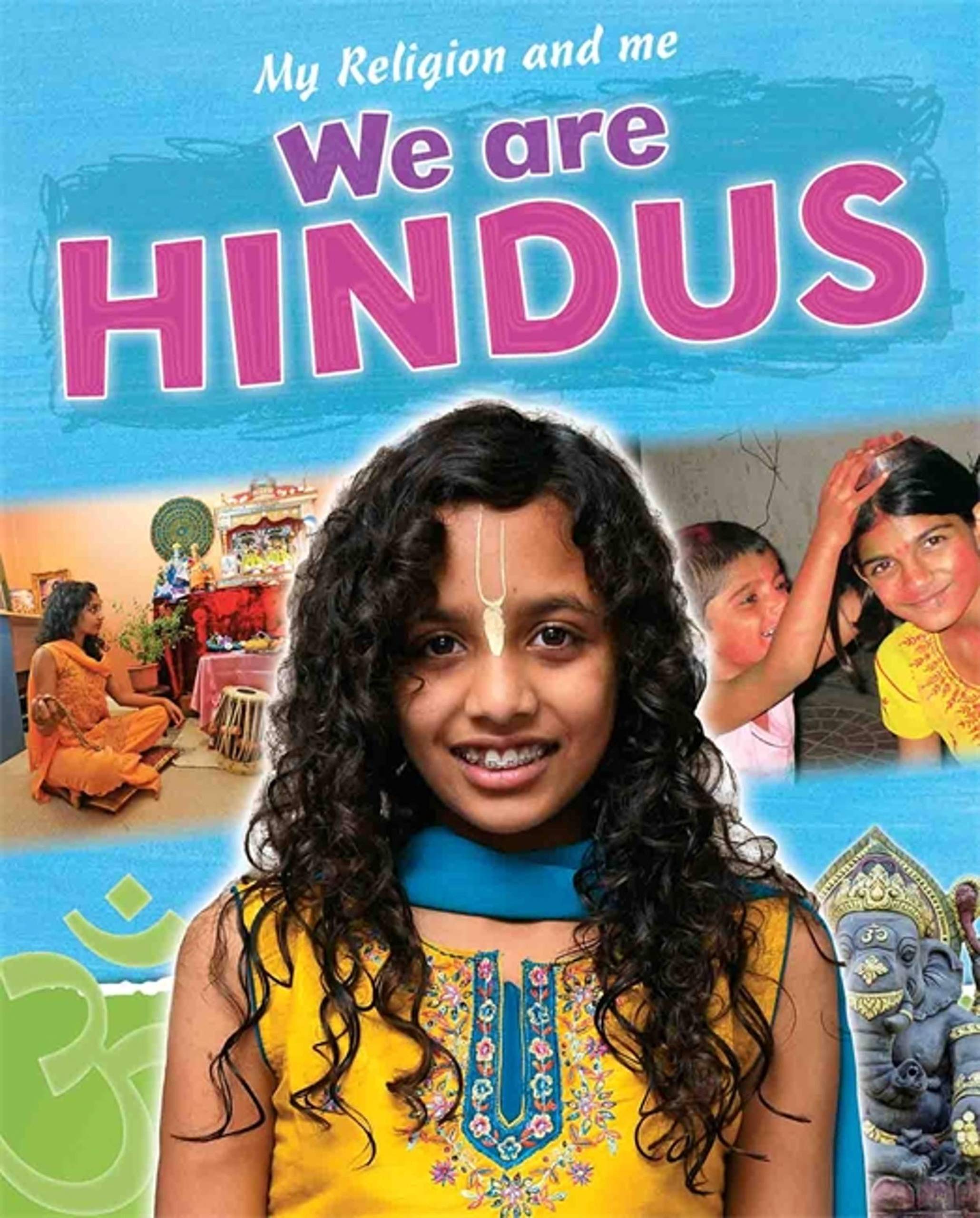 We Are Hindus (My Religion and Me) Non-fiction