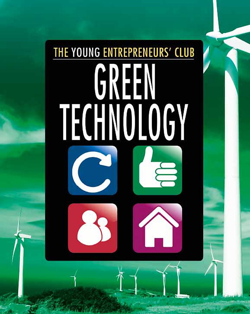 Young Entrepreneurs Club: Green Technology Business & Technology