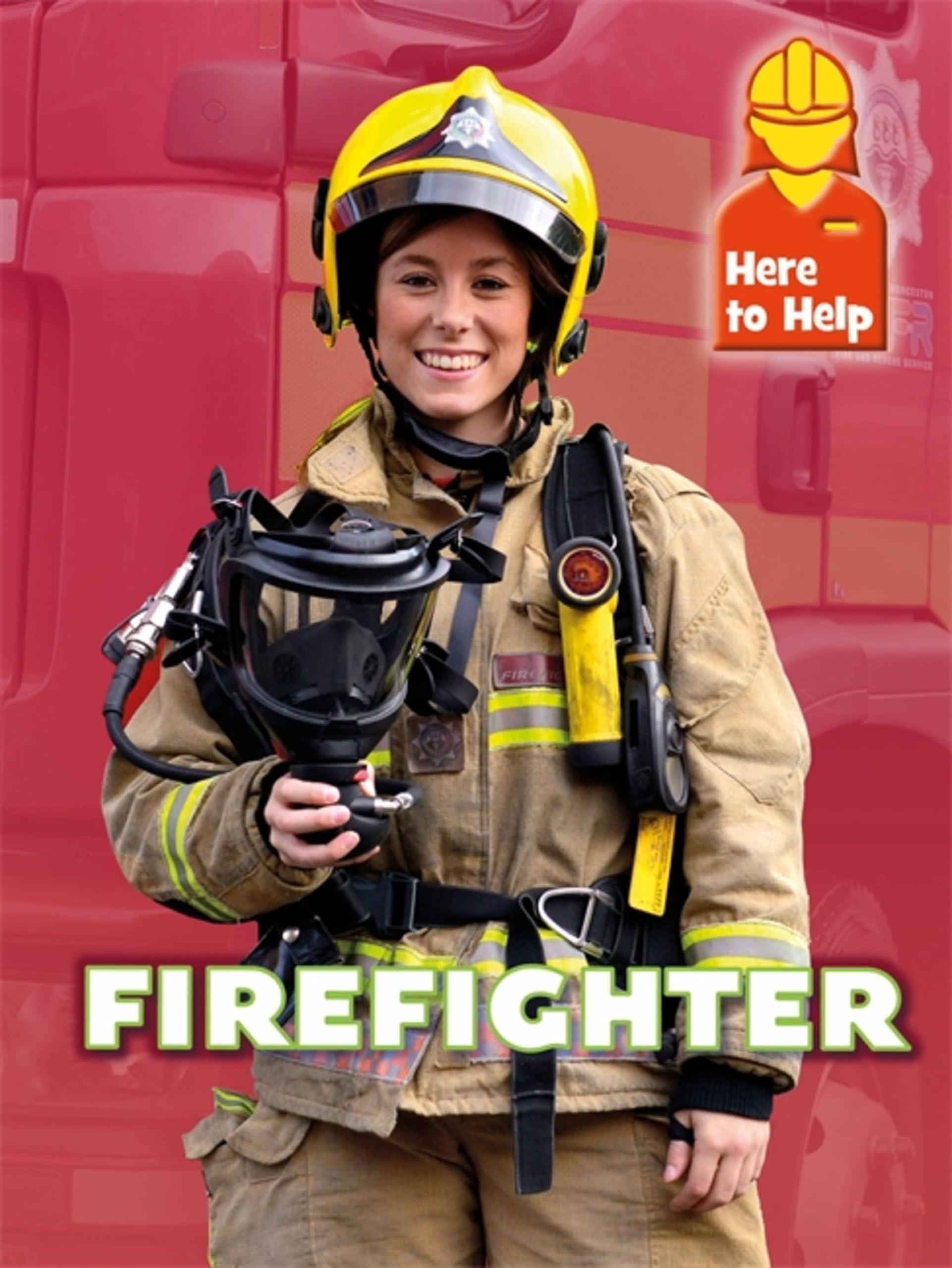 Firefighter: Rachel Blount (Here to Help) Contemporary literature