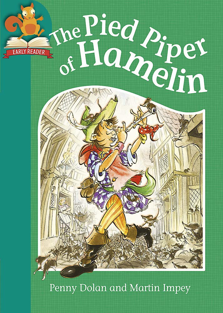 The Pied Piper of Hamelin (Must Know Stories, Level 2) Fairy Tales & Legends