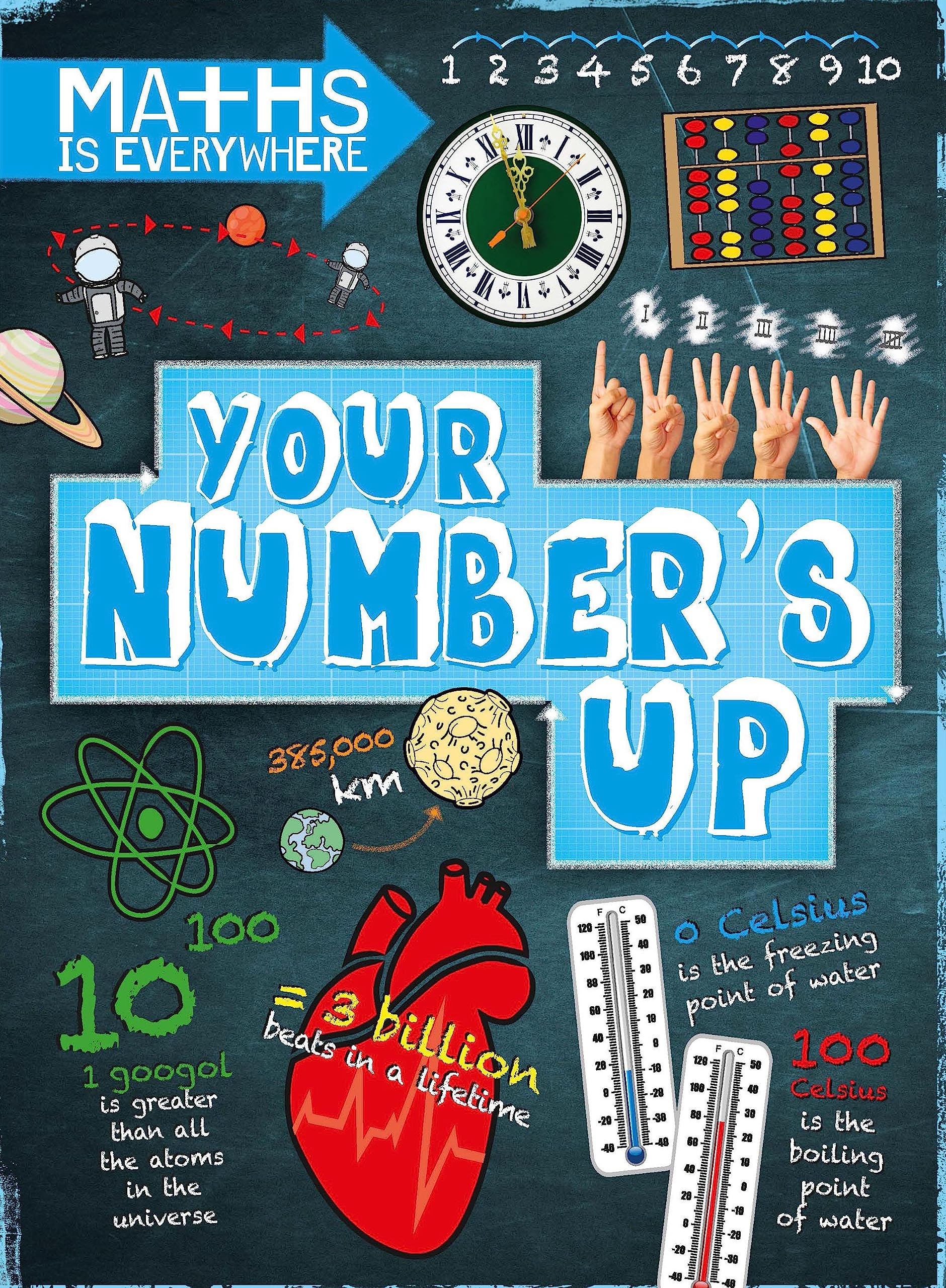 Your Number's Up: Digits, number lines, negative and positive numbers (Maths is Everywhere) Professional & Reference Books