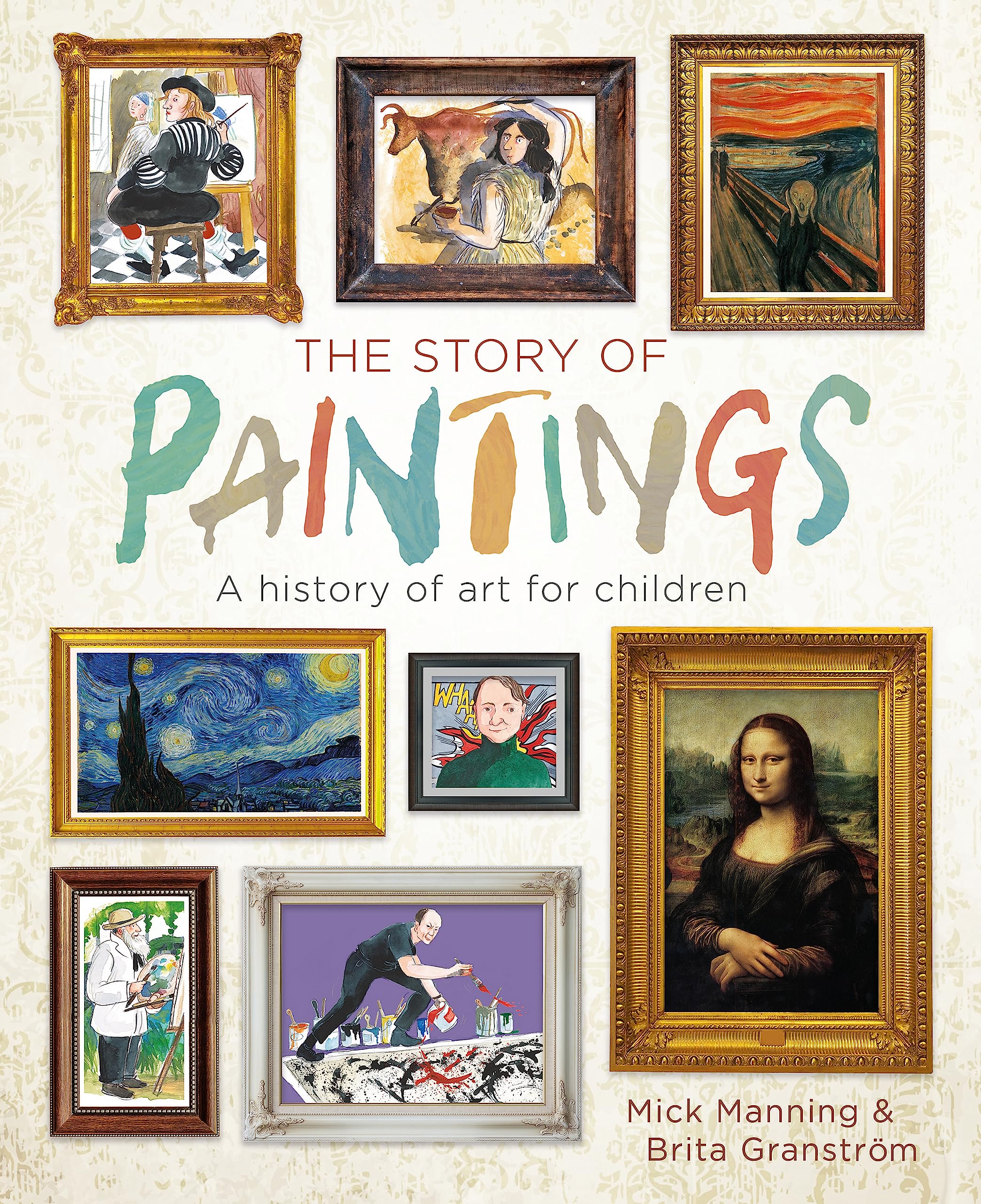 The Story of Paintings: A history of art for children Non-fiction