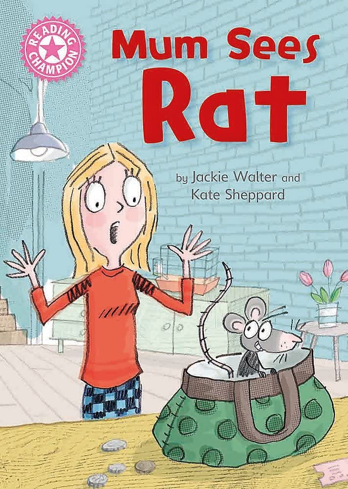 Reading Champion: Mum Sees Rat: Independent Reading Pink 1A Professional & Reference Books