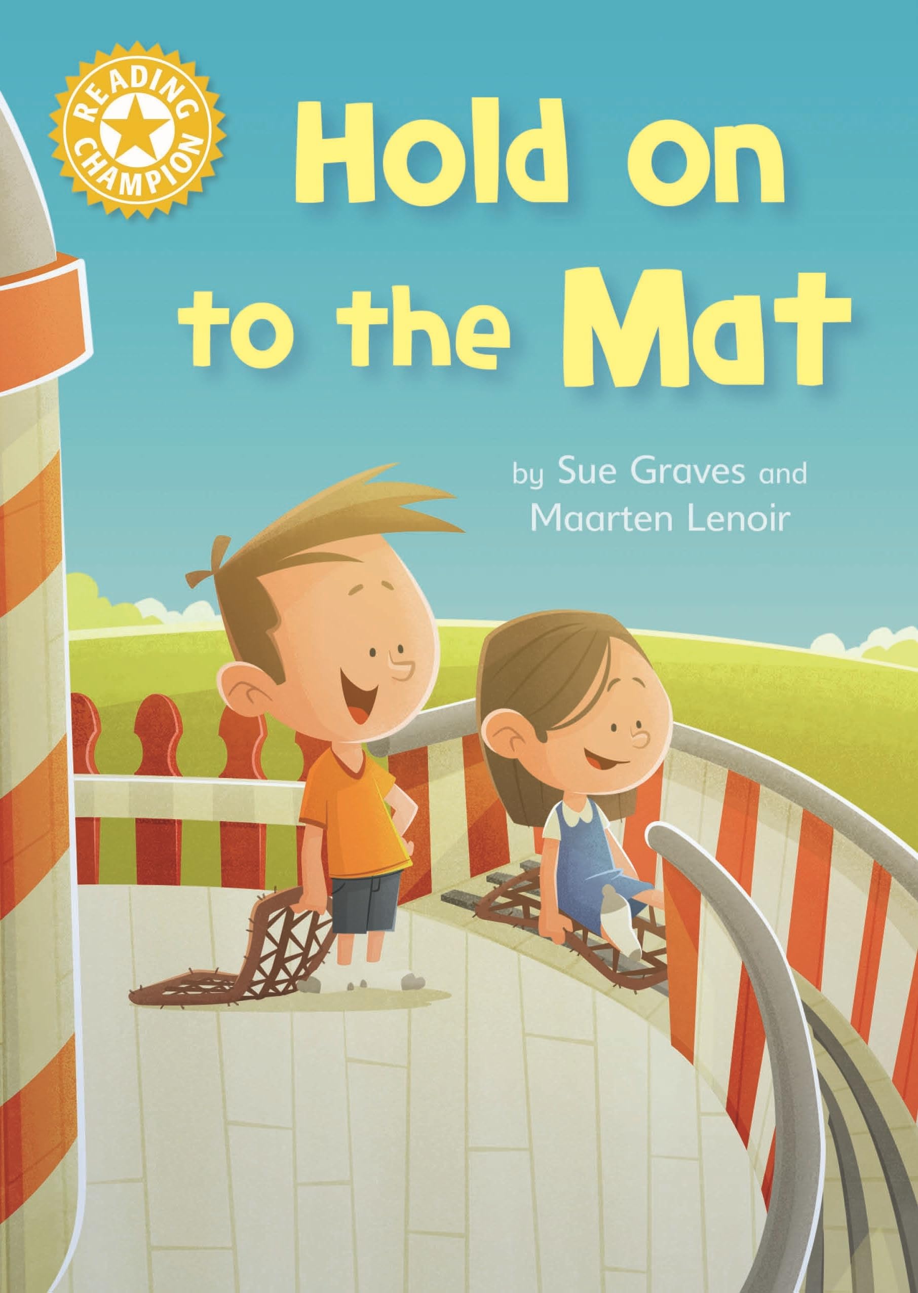 Reading Champion: Hold on to the Mat: Independent Reading Yellow 3 Professional & Reference Books