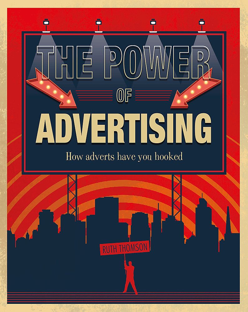 The Power of Advertising: How Adverts Have You Hooked Education