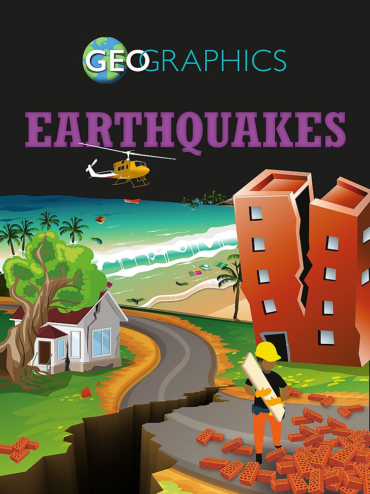 Geographics: Earthquakes: Georgia Amson-Bradshaw Contemporary literature