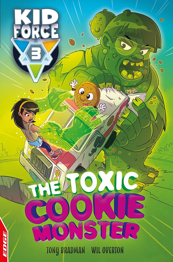 EDGE: Kid Force 3: The Toxic Cookie Monster Novels & Short Stories