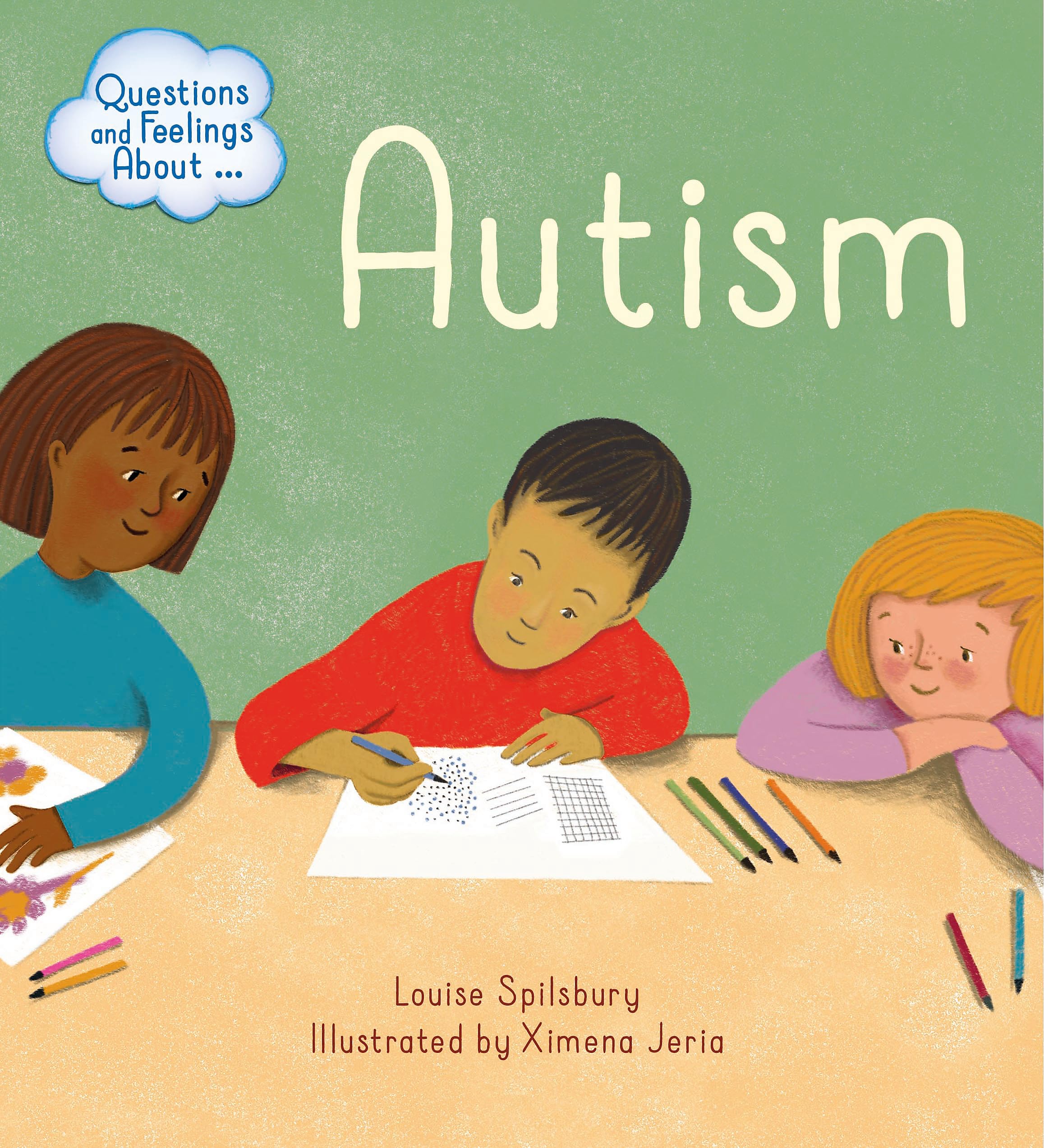 Autism (Questions and Feelings About) Non-fiction