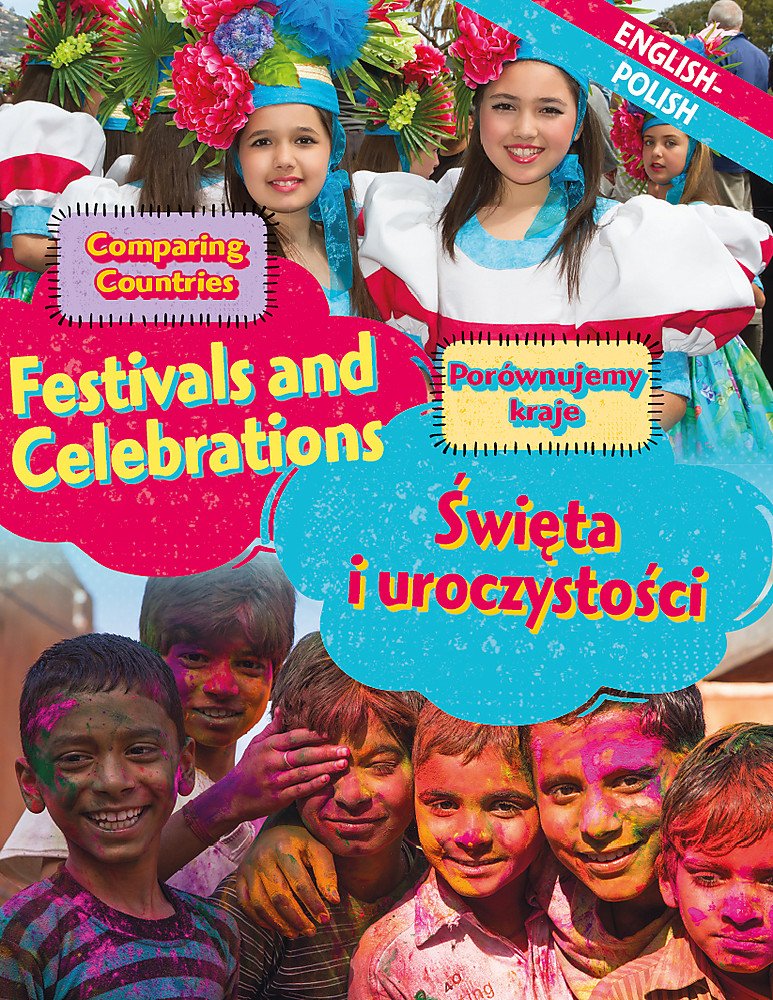 Dual Language Learners: Comparing Countries: Festivals and Celebrations (English/Polish) Foreign Languages ​​& Dictionaries