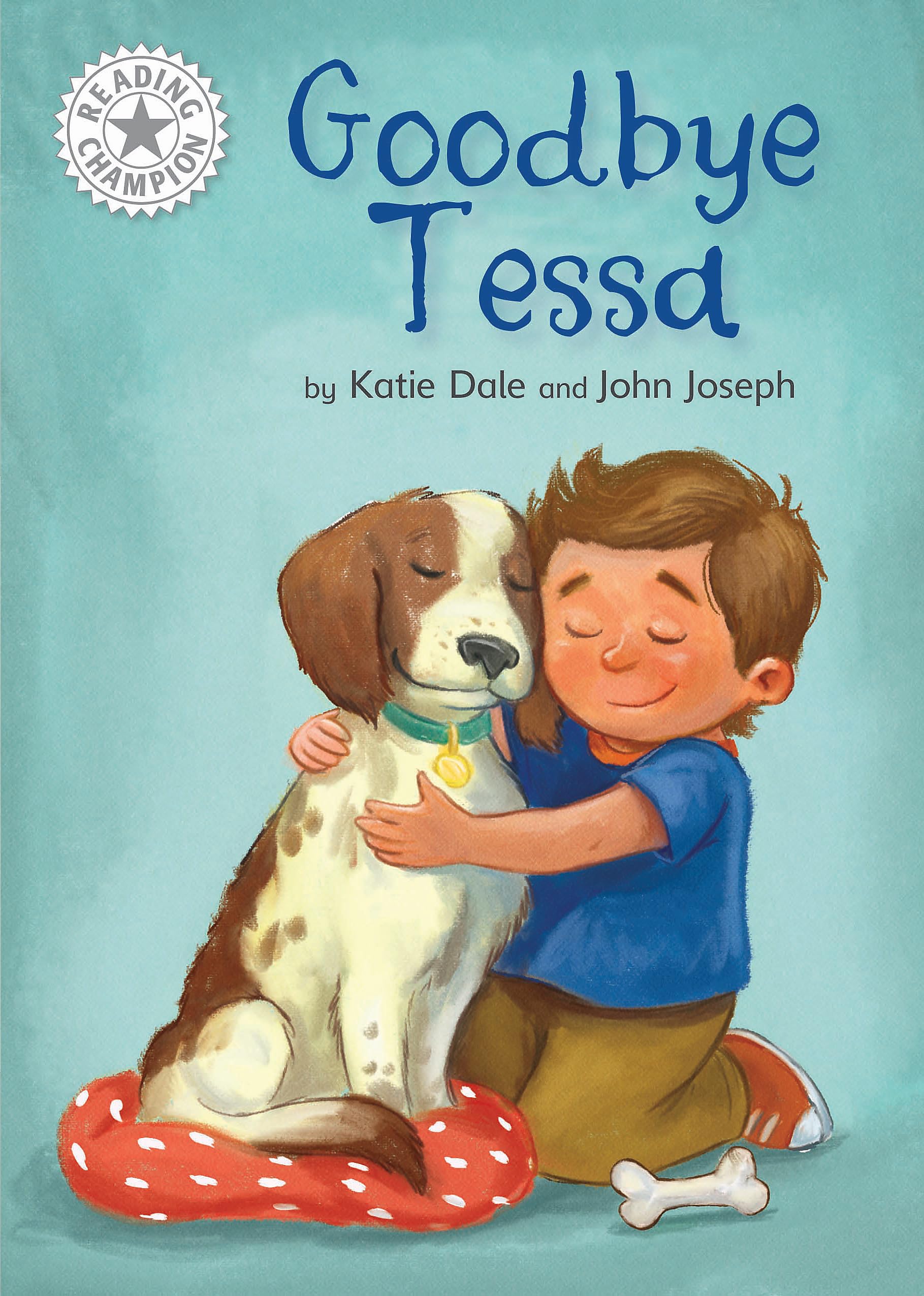 Reading Champion: Goodbye Tessa: Independent Reading White 10 Foreign Languages ​​& Dictionaries