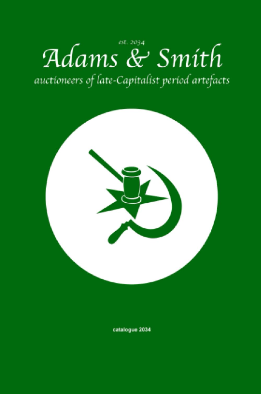 Adams & Smith: Auctioneers of late-Capitalist Artefacts Reference Books