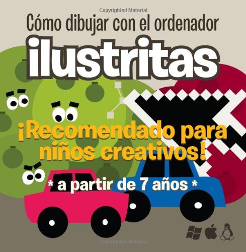 Ilustritas - Como dibujar con el ordenador * para ninos Novels & Short Stories