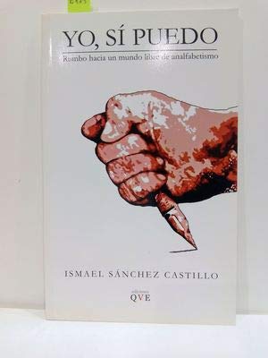 Yo, Si Puedo. Rumbo Hacia Un Mundo Libre De Analfabetismo. Learning & Reference