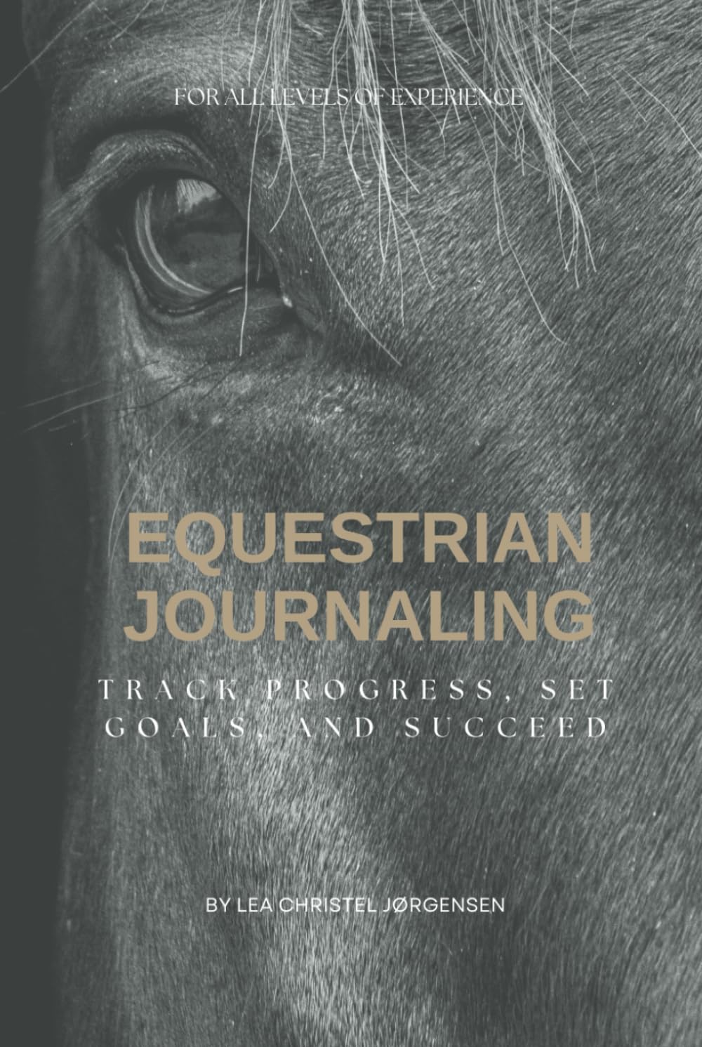 Equestrian Journaling: Track Progress, Set Goals, and Succeseed Leisure & Fun