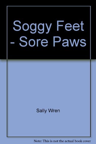 Soggy Feet - Sore Paws Books