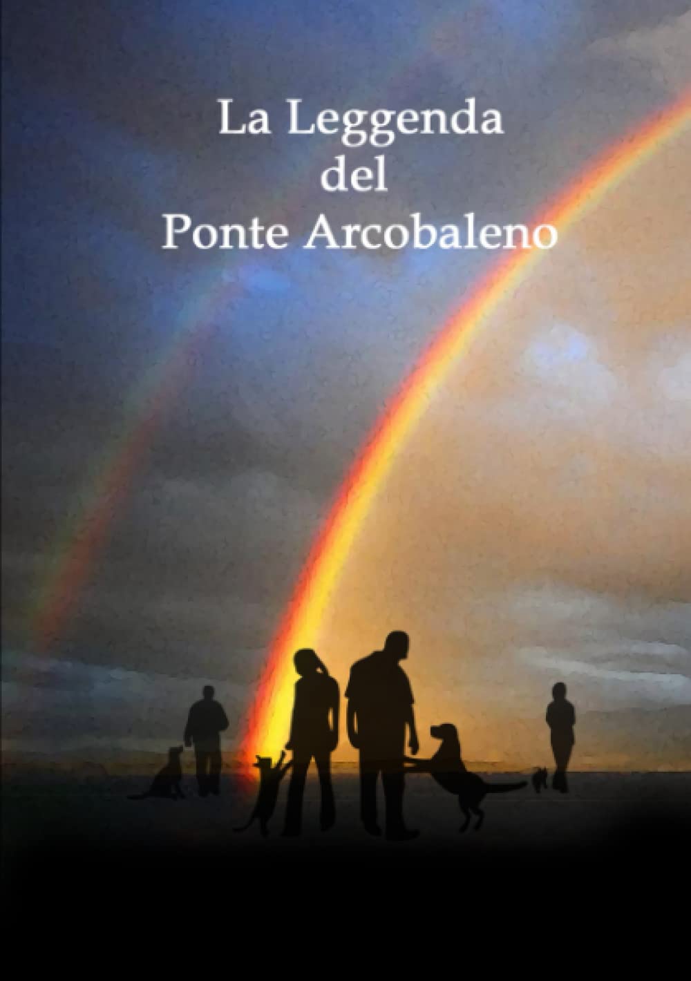 La Leggenda del Ponte Arcobaleno Pets