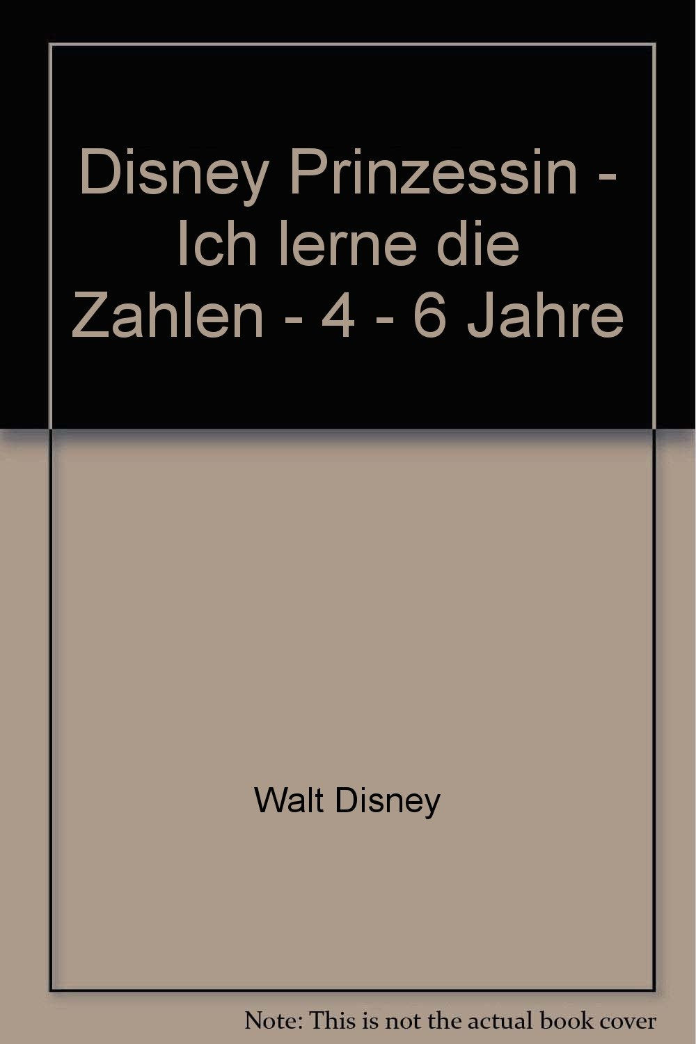Disney Prinzessin - Ich lerne die Zahlen - 4 - 6 Jahre - bk1665/4 Books