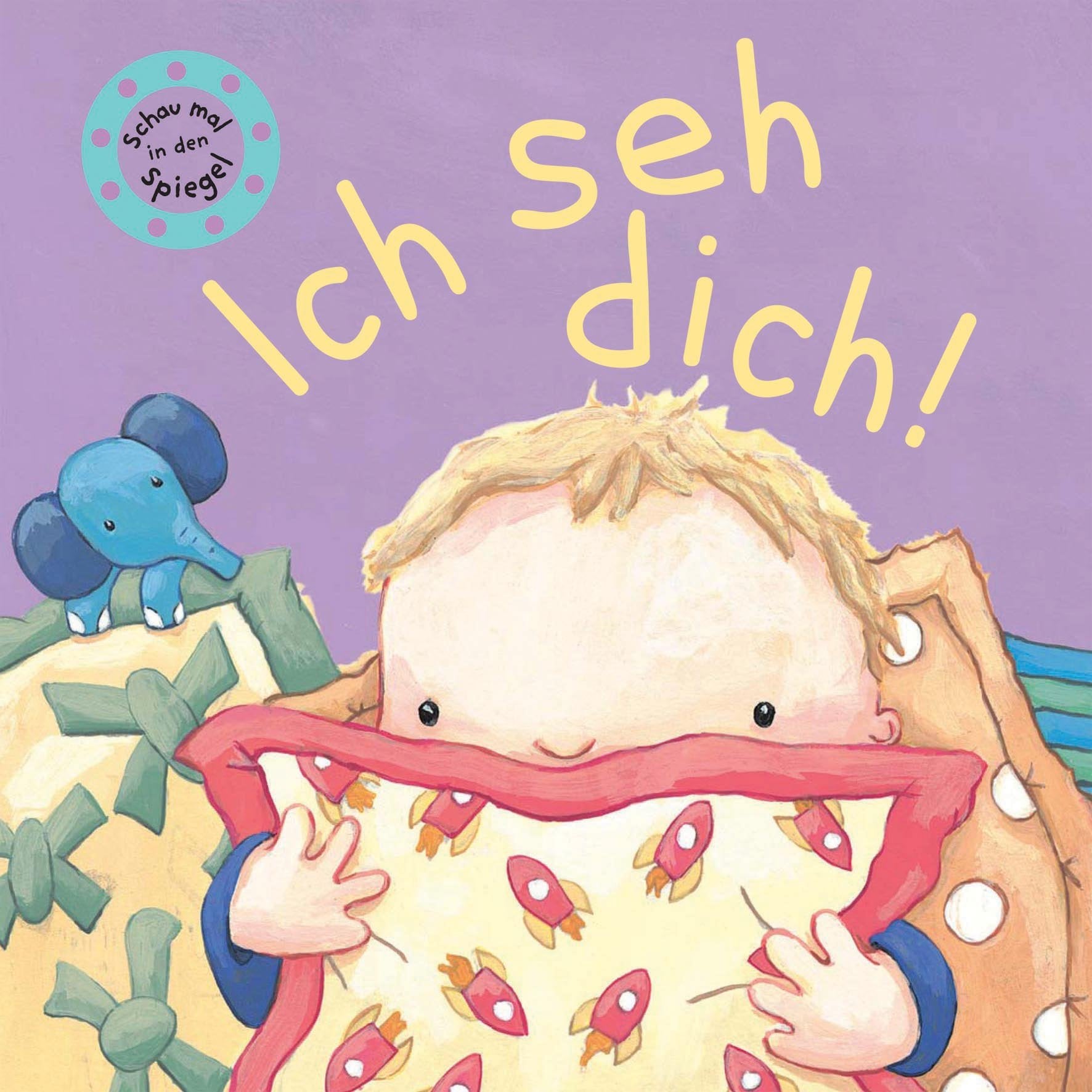 Vorlesen & Fühlen Ich seh dich!: Schau mal in den Spiegel Children's books